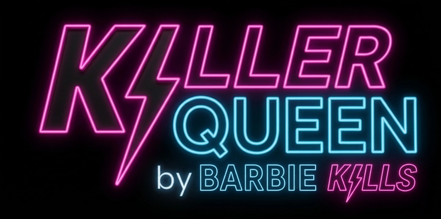 Killer Queen by Banda Barbie Kills